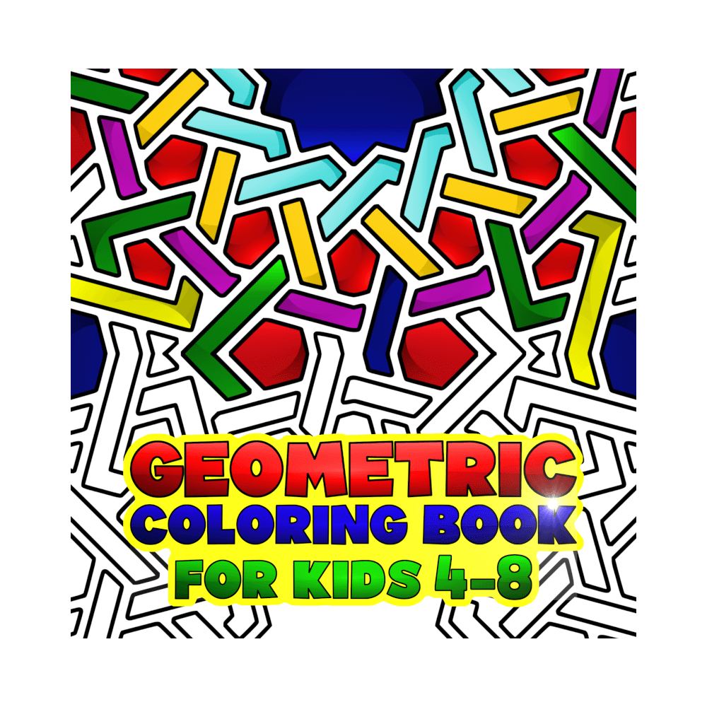 Geometric Patterns Coloring Book for Kids Ages 4-8
