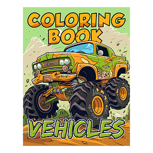 50 Vehicles Coloring Book for Kids 8-10 & 10-12