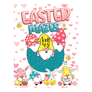 Easter Mazes for Kids 4-8