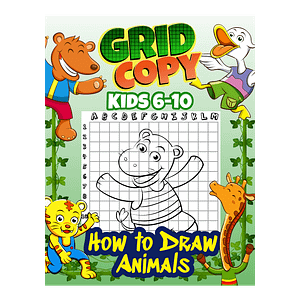 Grid Copy Kids 6-10 How to Draw Animals