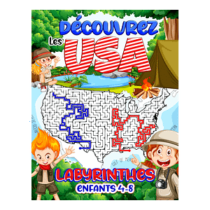 Labyrinthes Enfants 4-8 Découvrez les USA