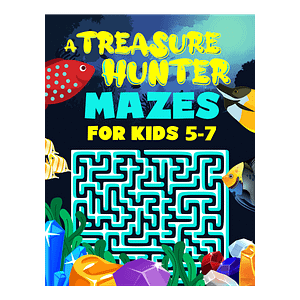 Mazes for Kids Ages 5 6 7