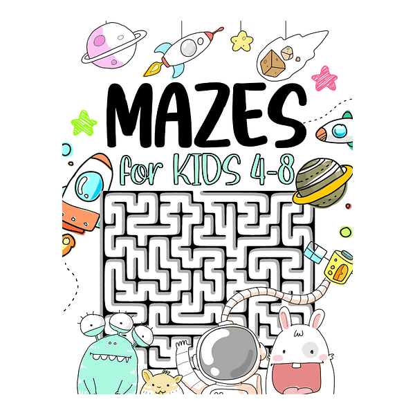 Mazes for Kids 4-8
