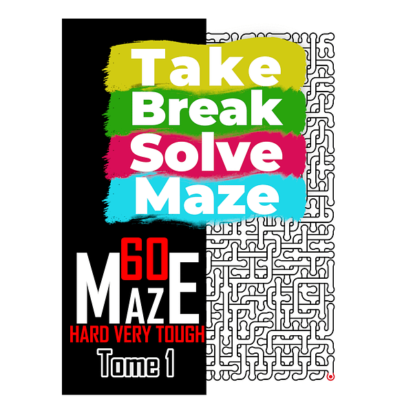 Take Break Solve Maze - 60 Hard, Very Tough Maze -