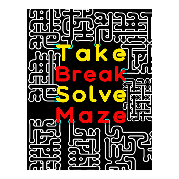Take Break Solve Maze